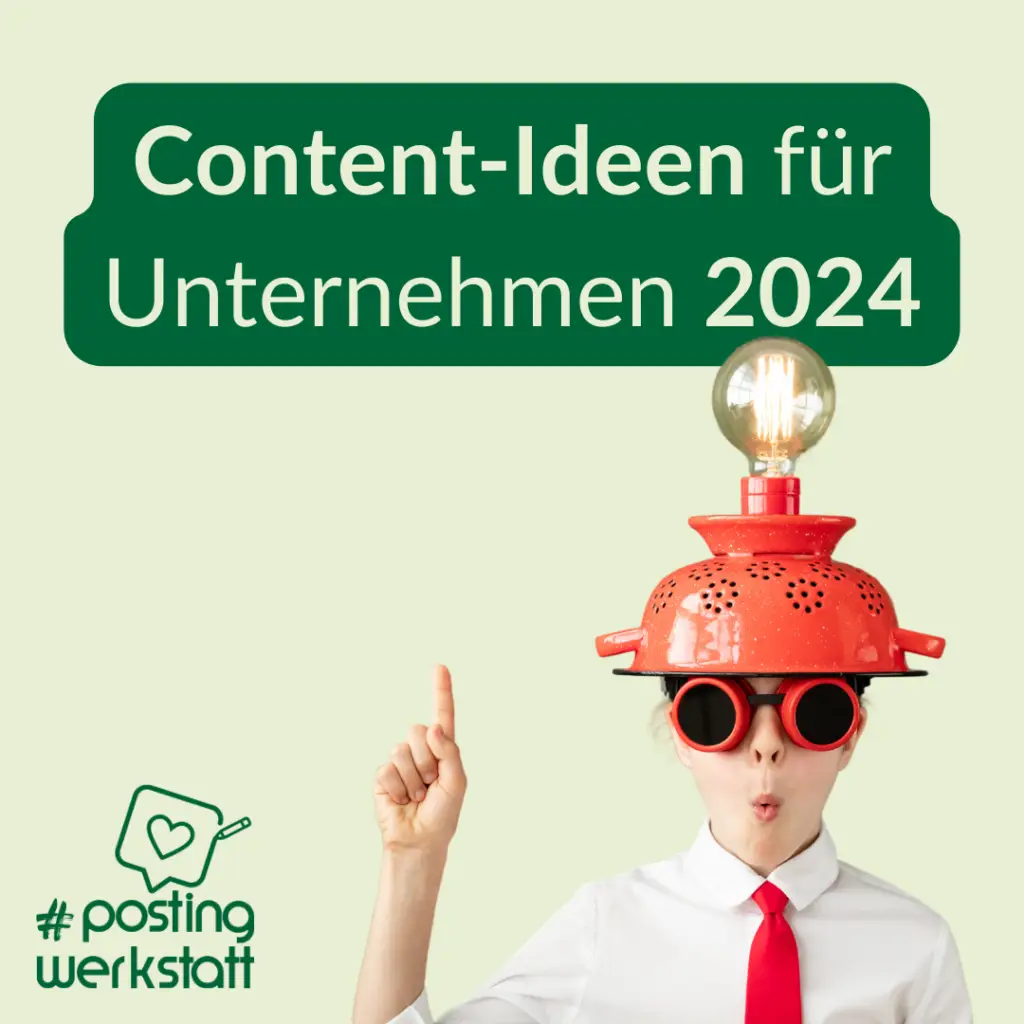 Content-Ideen für Unternehmen 2024
